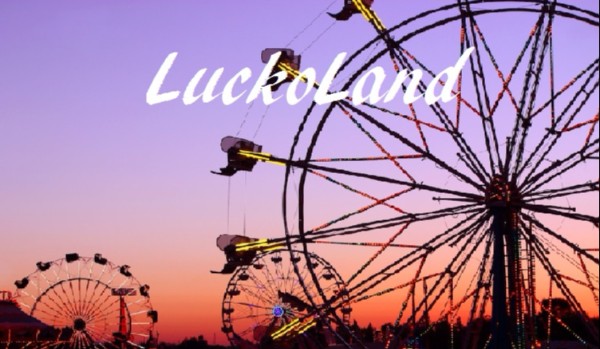 LuckoLand #2