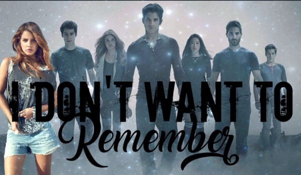I don’t want to remember… #1