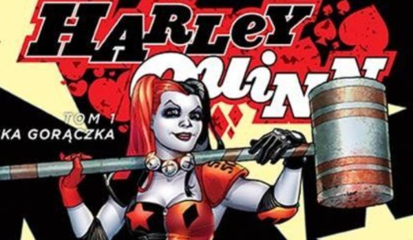 Harley Quinn…