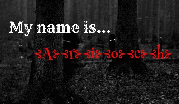 My name is Arioch #1