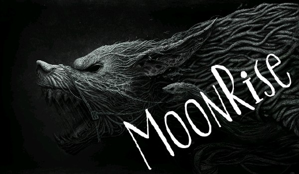 ~MoonRise~ Prolog