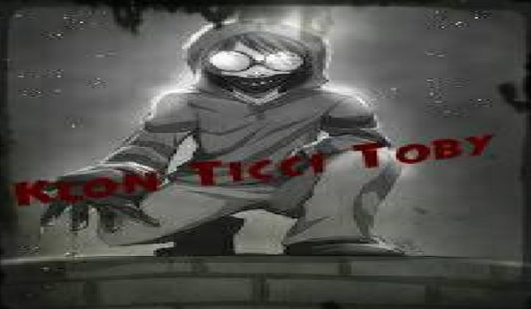 Klon Ticci Toby #2 &Drugi sezon!&