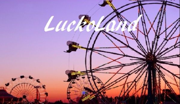 LuckoLand #1