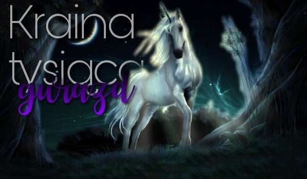 Kraina tysiąca gwaizd #3