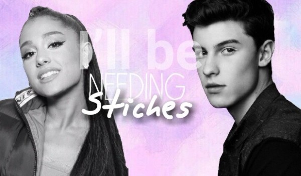 I’ll be nedding Stitches….//#2