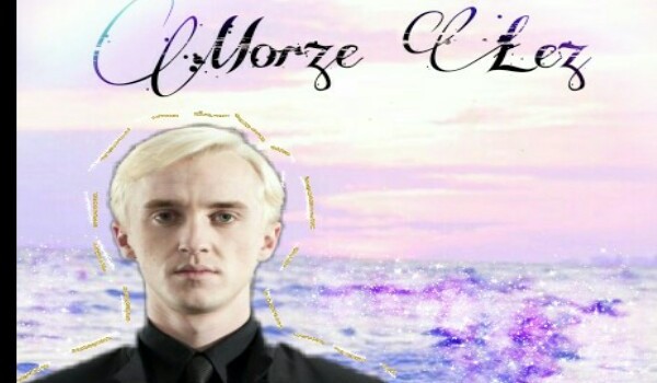 Morze Łez- Draco i Ty cz.3