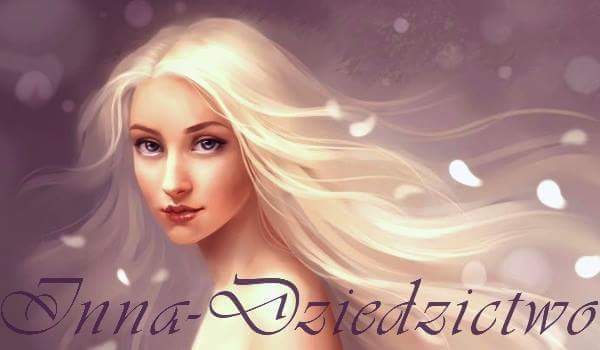 Inna-Dziedzictwo #1