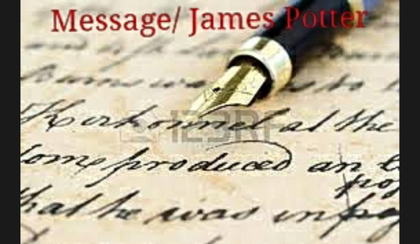 Message-James Potter #3
