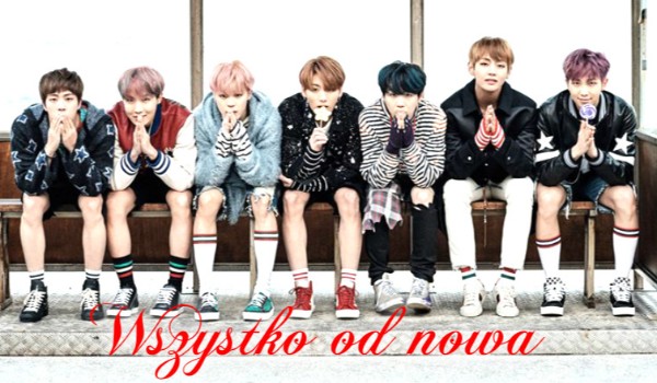 Wszystko od nowa  #11