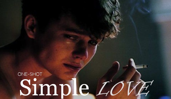 Simple Love – one-shot