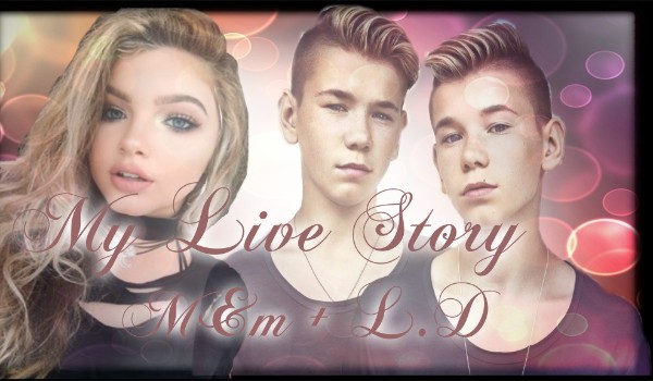 My Live Story // LD + M&M#2