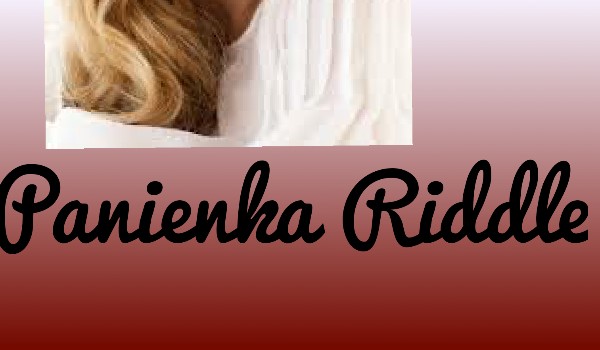 Panienka Riddle #2