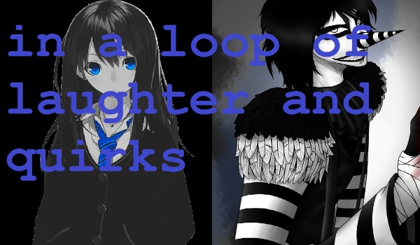 in a loop of laughter and quirks#0-prolog