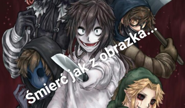 Śmierć jak z obrazka… #koniec [ ?  ]