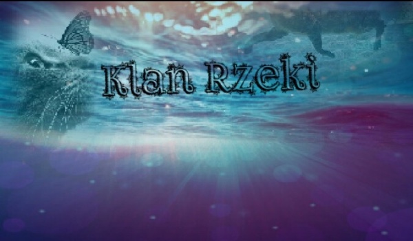 Klan rzeki #2