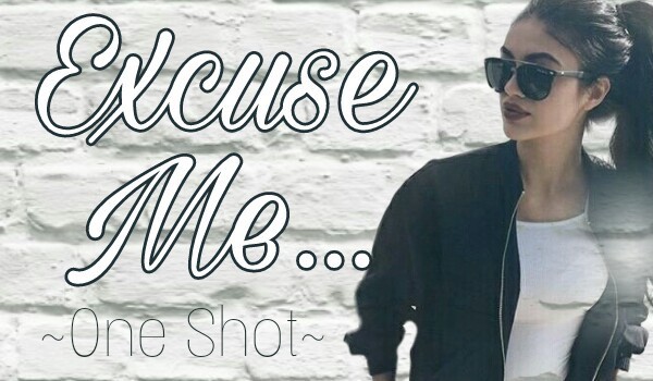 Excuse me… ~one shot~