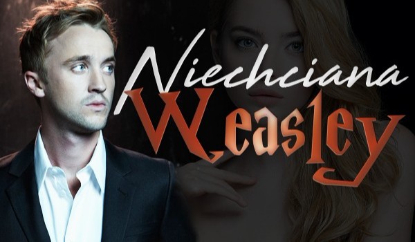 Niechciana Weasley #10