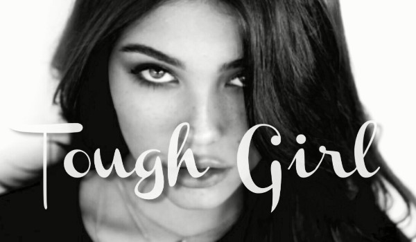 Tough Girl #4