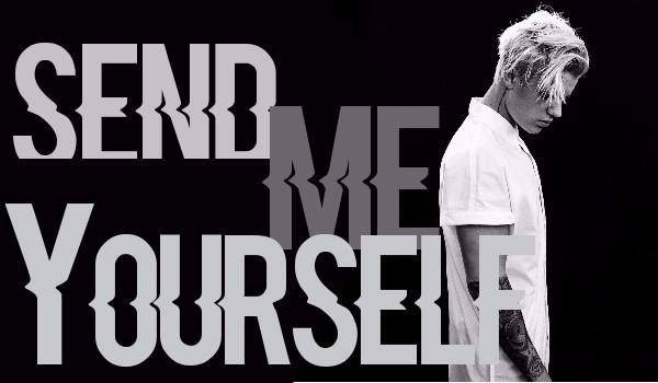 Send me yourself- #14