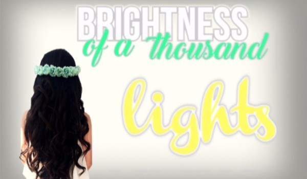 Brightness of a thousand lights #14