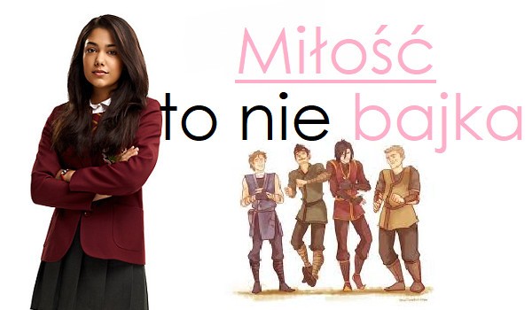 Miłość to nie bajka #2