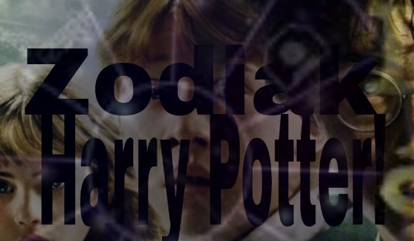 Zodiak- Harry Potter