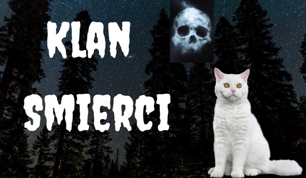 Klan Śmierci #prolog