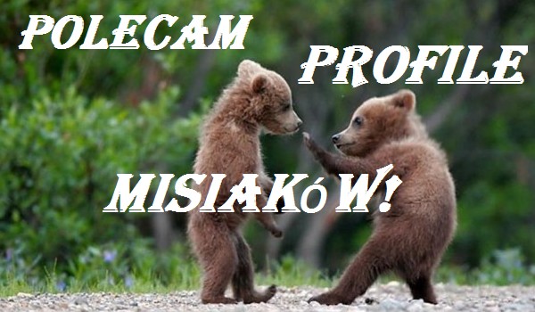 Oceniam i polecam profil – @X.Lovciana.X