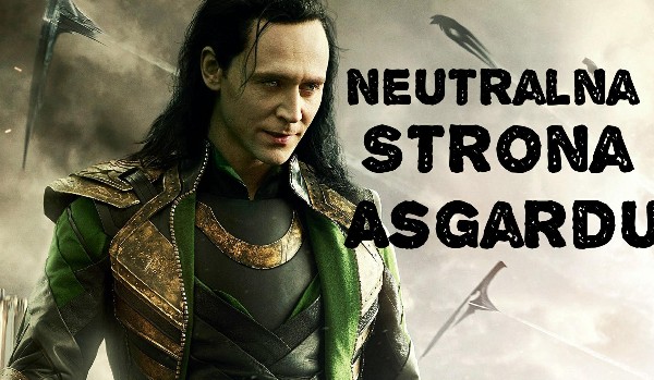 Neutralna strona Asgardu- PROLOG
