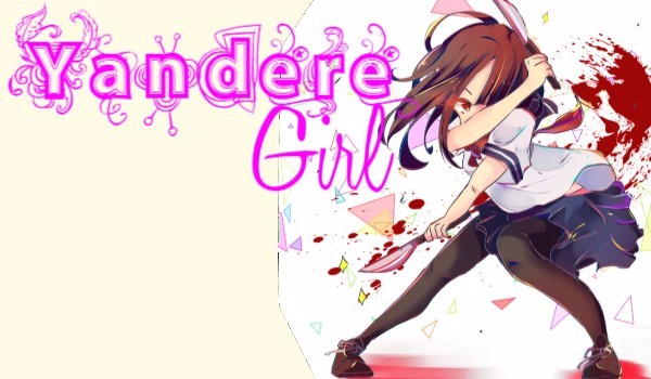 Yandere girl #5