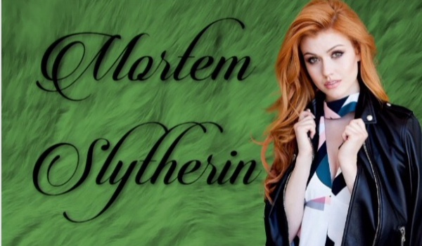 Mortem Slytherin #1