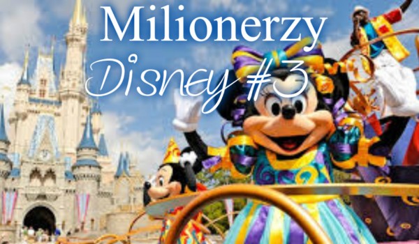Milionerzy – Wersja Disney #3