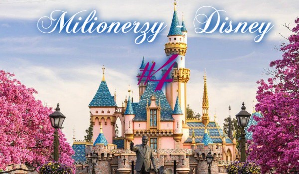 Milionerzy – wersja Disney #4