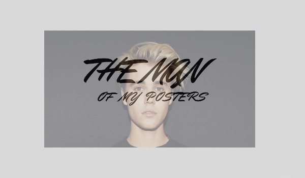 The Man Of My Posters~1