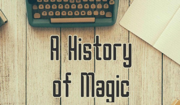 A History of Magic #09