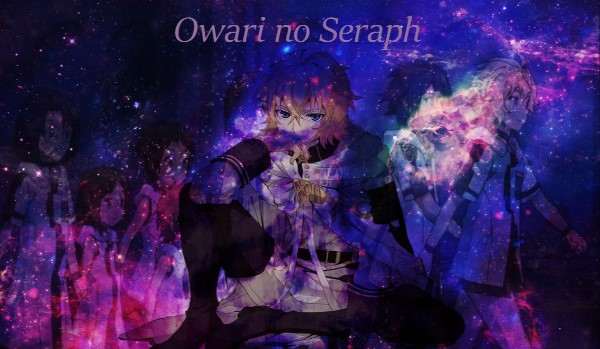 Owari no Seraph #2