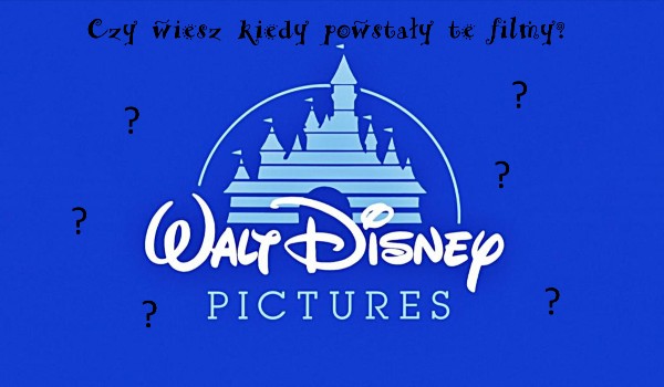 Który film Disneya jest starszy?