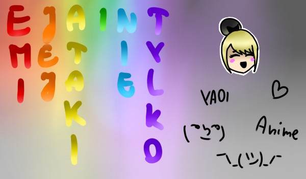 Emi, jej ataki i nie tylko