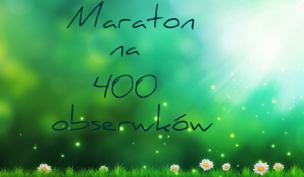 Maraton na 400 obserwków – dzień 2