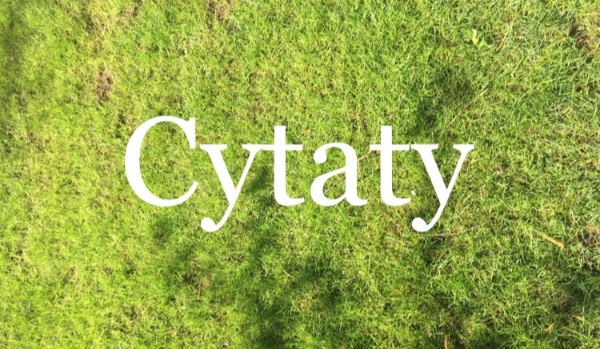 Cytaty #3