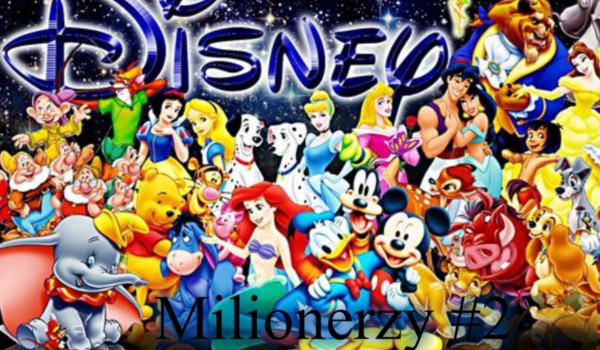 Milionerzy – wersja Disney#2