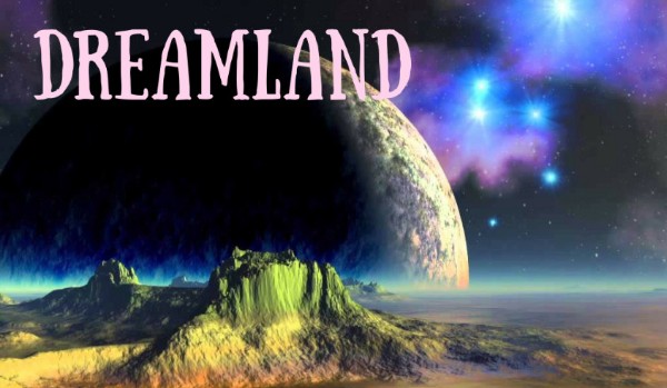 DreamLand #6