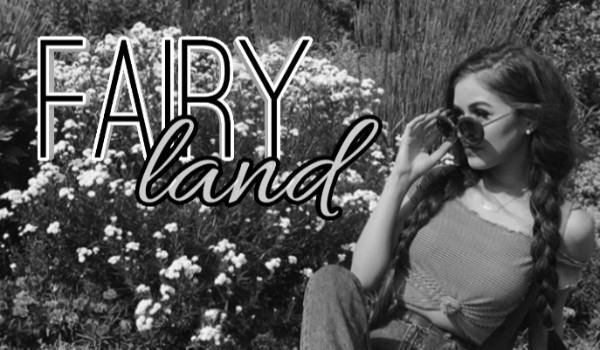 Fairy land