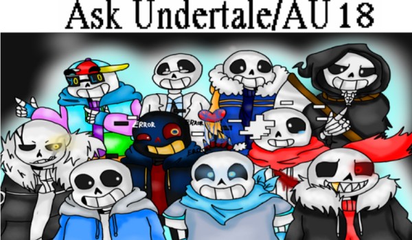 Ask Undertale/AU #18