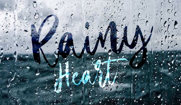 Rainy heart