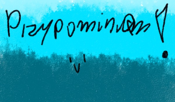 Przypominam o konkursie!