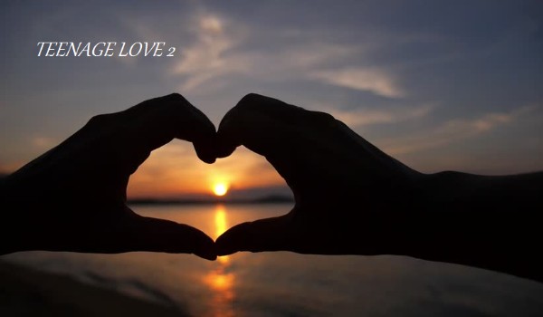 Teenage Love 2