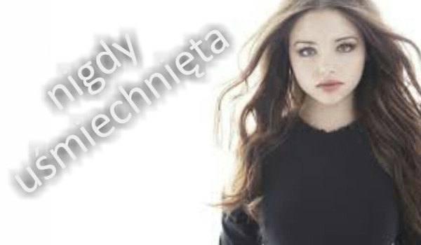 Nigdy uśmiechnięta #2