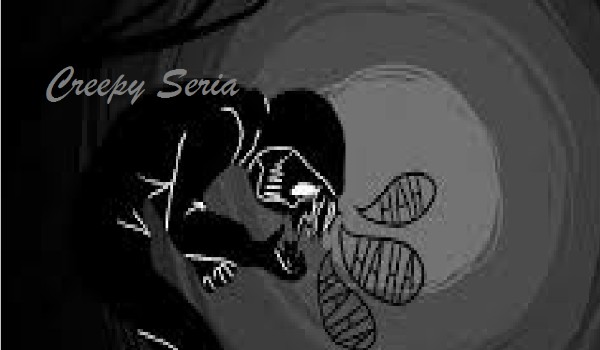 Creepy Seria #1