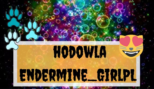 Hodowla Endermine_GirlPL